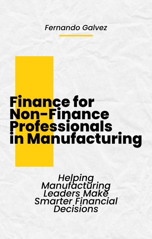 New Ebook: Finance for Non-Finance Professionals in&nbsp;Manufacturing
